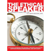 The Ethical Speaker: An Ethics Handbook For National Speakers Association Certified Speaking Professional (CSP) Applicants - Paperback