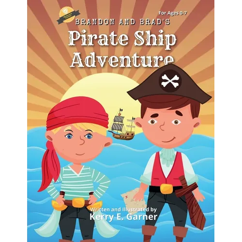 Brandon and Brad's Pirate Ship Adventure - Paperback