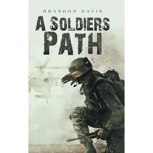 A Soldiers Path - Hardcover