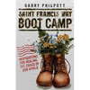 Saint Francis Way Boot Camp - Paperback