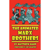 The Animated Marx Brothers (hardback) - Hardcover