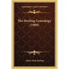 The Sterling Genealogy (1909) - Paperback