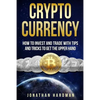 Cryptocurrency: How to Invest and Trade with Tips and Tricks to Get the Upper Hand - Paperback