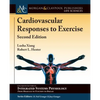 Cardiovascular Responses to Exercise: Second Edition - Paperback