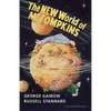 The New World of MR Tompkins: George Gamow's Classic MR Tompkins in Paperback - Paperback