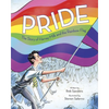 Pride: The Story of Harvey Milk and the Rainbow Flag - Hardcover
