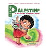 P Is for Palestine: A Palestine Alphabet Book - Hardcover