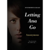 Letting Ana Go - Paperback