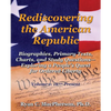 Rediscovering the American Republic: Biographies, Primary Texts, Charts, and Study Questions- Exploring a People's Quest for Ordered Liberty; Volume 2 - Paperback