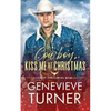 Cowboy, Kiss Me at Christmas - Paperback