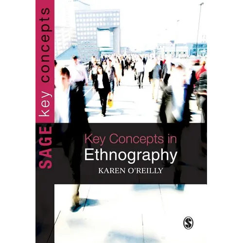Key Concepts in Ethnography - Paperback