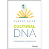 Cultural DNA: The Psychology of Globalization - Hardcover