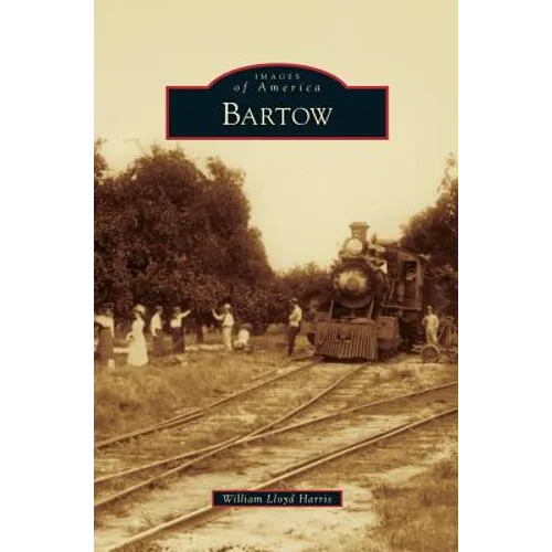 Bartow - Hardcover