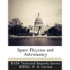 Space Physics and Astronomy - Paperback