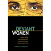 Deviant Women - Hardcover