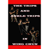 The ankle trips and trips in wing chun - Paperback
