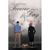 Loving You Forever and a Day - Paperback