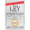 MANUAL PRÁCTICO de la LEY de la ATRACCIÓN (Desarrollo personal y autoayuda): Incluye protocolo 20/80 para la práctica eficaz BASADO EN LA LEY DE PARET - Paperback
