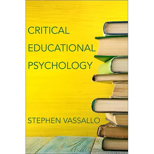 Critical Educational Psychology - Paperback