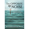 The Opposite of Noise: The Power of Competitive Intelligence - Paperback