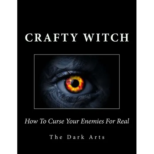 How To Curse Your Enemies For Real - Paperback