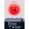 The Feather and the Lamp - Hardcover