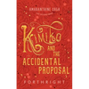 Kimiko and the Accidental Proposal - Paperback