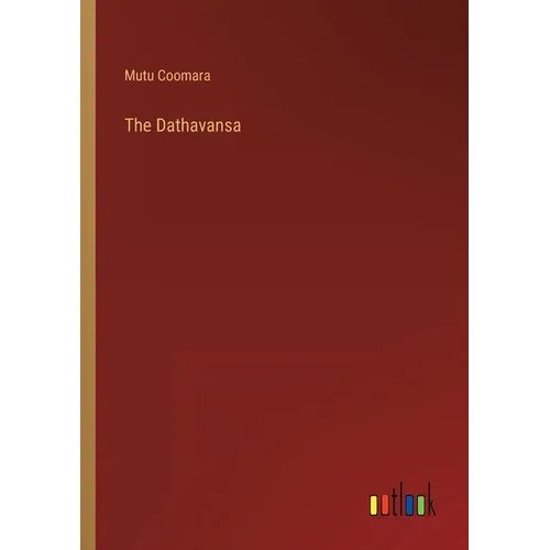 The Dathavansa - Paperback