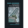 Paul Mosher: Psychoanalytic Citizen and Visionary - Paperback
