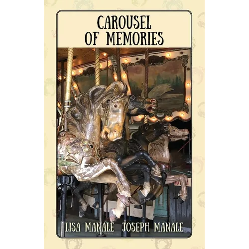 Carousel of Memories - Paperback