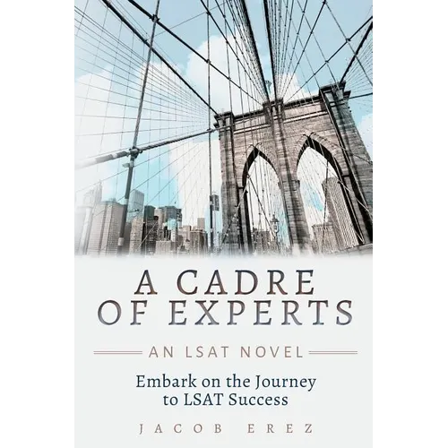 A Cadre of Experts: An LSAT Novel - Paperback
