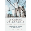 A Cadre of Experts: An LSAT Novel - Paperback
