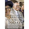 The Relevance of Christian Counseling Today - Paperback