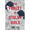 The Forest of Stolen Girls - Hardcover