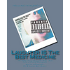 Laughter IS The Best Medicine - Paperback