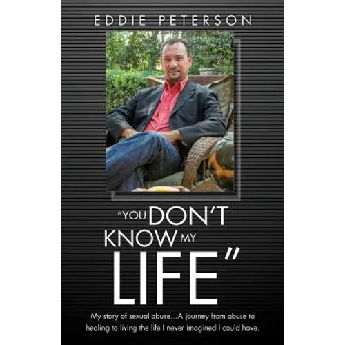 "You Don't Know My Life" - Paperback