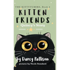 Kitten Friends: Quincy's Story - Hardcover