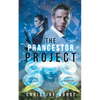 The Prancestor Project - Paperback