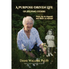 A Purpose-Driven Life of Helping Others - Paperback