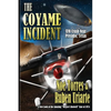 The Coyame Incident: UFO Crash Near Presidio, Texas - Paperback