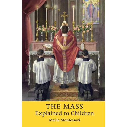 The Mass Explained to Children - Paperback