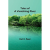 Tales of a Vanishing River - Paperback