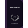 Happy Hollow Farm - Hardcover