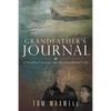Grandfather's Journal: A Grandson's Journey into His Grandfather's Life - Paperback