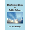 The Messianic Claims of Gail A. Riplinger - Paperback