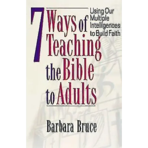7 Ways of Teaching the Bible to Adults - Paperback