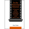 In the National Interest: A Chronicle of the National Film Board of Canada from 1949 to 1989 - Paperback