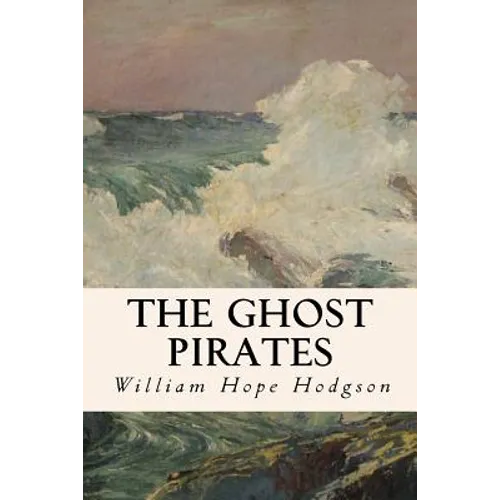 The Ghost Pirates - Paperback