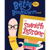 Betsy the Bookworm and The Spanish Lessons - Paperback