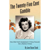 The Twenty-Five Cent Gamble - Hardcover